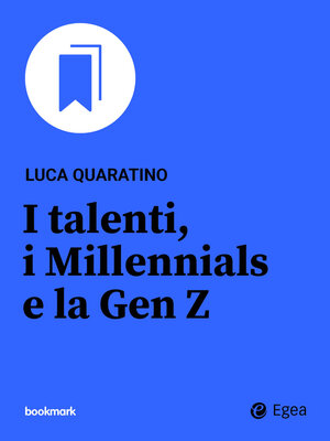 cover image of I talenti, i Millennials e la Gen Z
